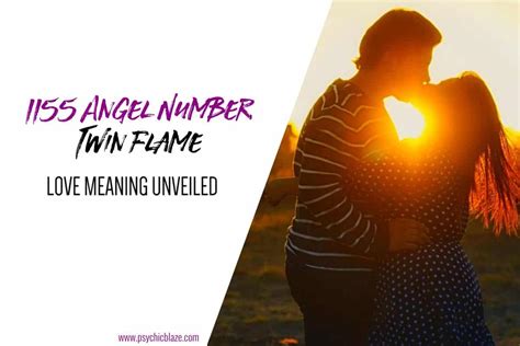 1155 twin flame|Understanding the 1155 Angel Number in Your Twin。